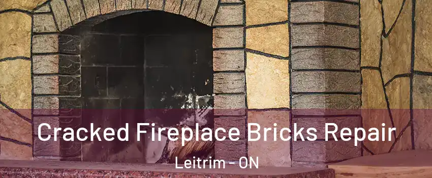  Cracked Fireplace Bricks Repair Leitrim - ON