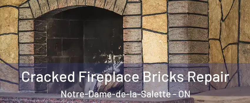  Cracked Fireplace Bricks Repair Notre-Dame-de-la-Salette - ON