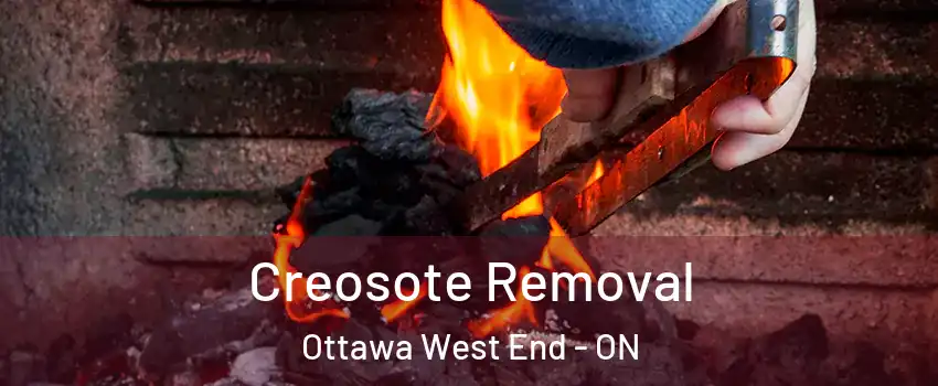  Creosote Removal Ottawa West End - ON