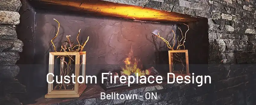  Custom Fireplace Design Belltown - ON