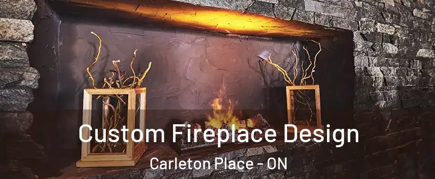  Custom Fireplace Design Carleton Place - ON