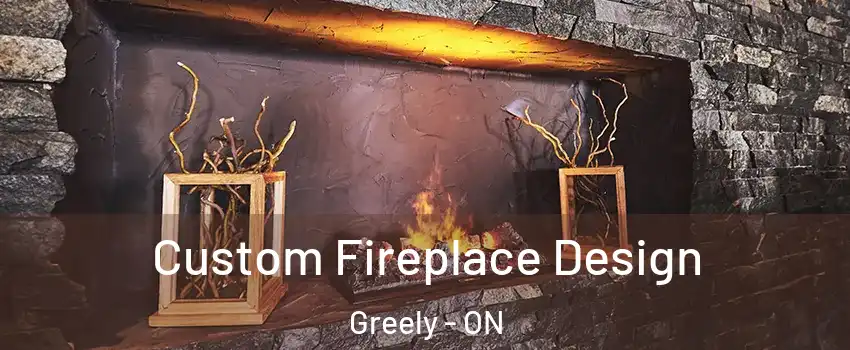  Custom Fireplace Design Greely - ON