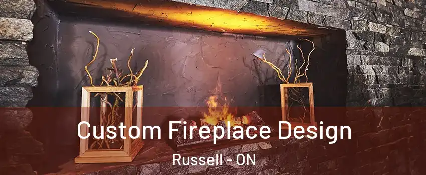  Custom Fireplace Design Russell - ON