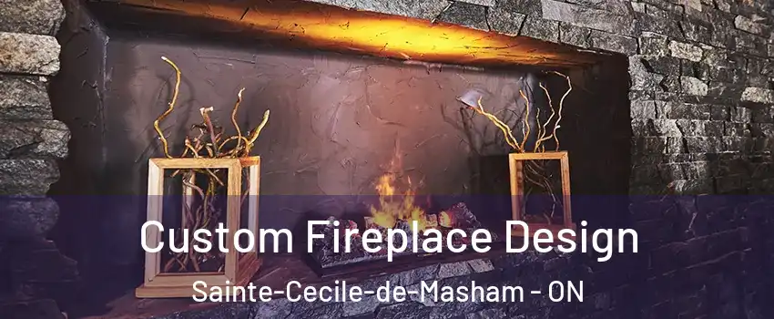  Custom Fireplace Design Sainte-Cecile-de-Masham - ON