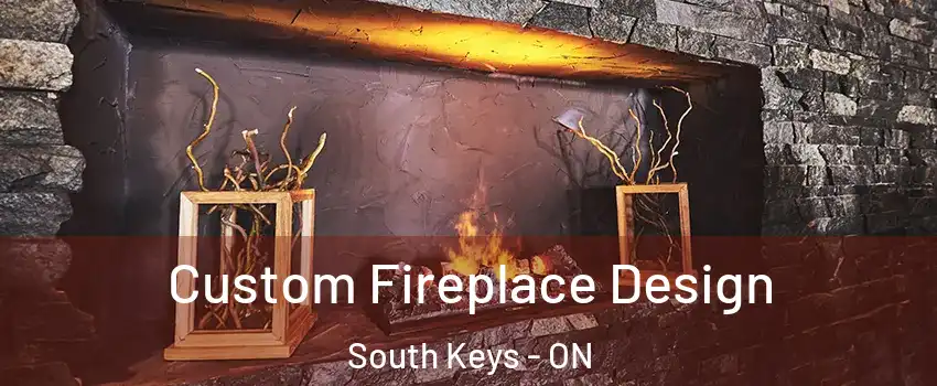  Custom Fireplace Design South Keys - ON