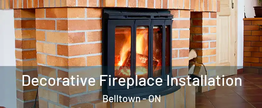  Decorative Fireplace Installation Belltown - ON