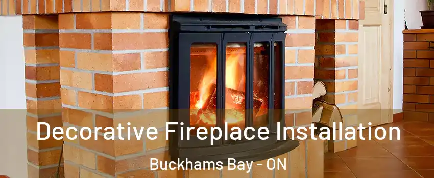  Decorative Fireplace Installation Buckhams Bay - ON