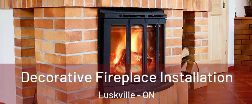  Decorative Fireplace Installation Luskville - ON