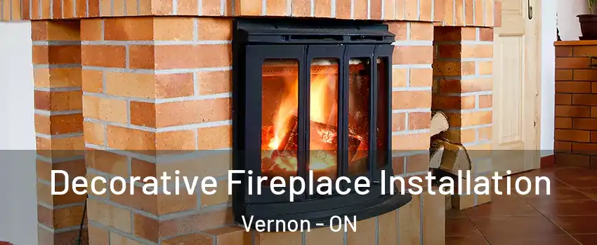  Decorative Fireplace Installation Vernon - ON