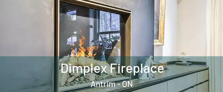  Dimplex Fireplace Antrim - ON