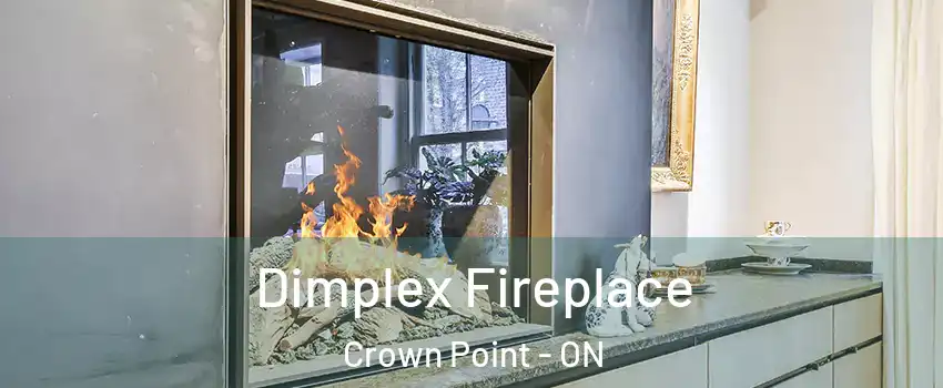  Dimplex Fireplace Crown Point - ON