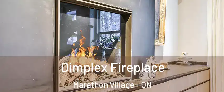  Dimplex Fireplace Marathon Village - ON