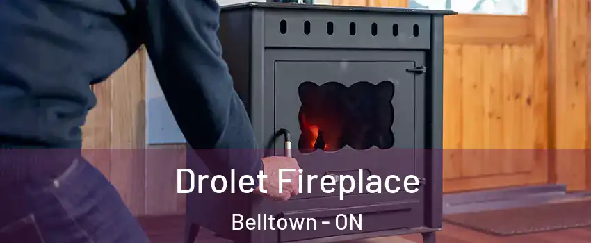  Drolet Fireplace Belltown - ON