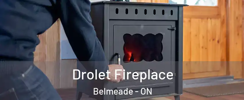  Drolet Fireplace Belmeade - ON