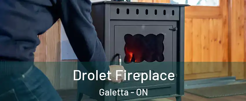  Drolet Fireplace Galetta - ON