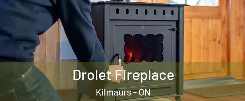  Drolet Fireplace Kilmaurs - ON