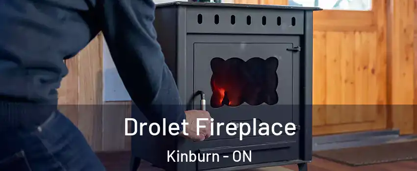  Drolet Fireplace Kinburn - ON