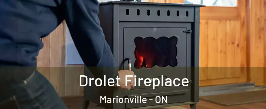  Drolet Fireplace Marionville - ON