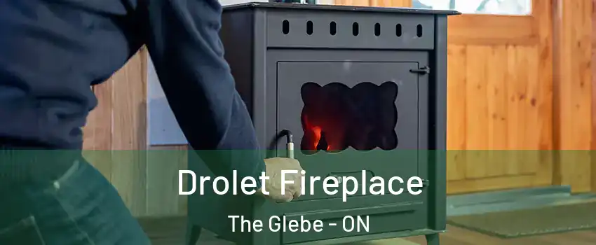  Drolet Fireplace The Glebe - ON