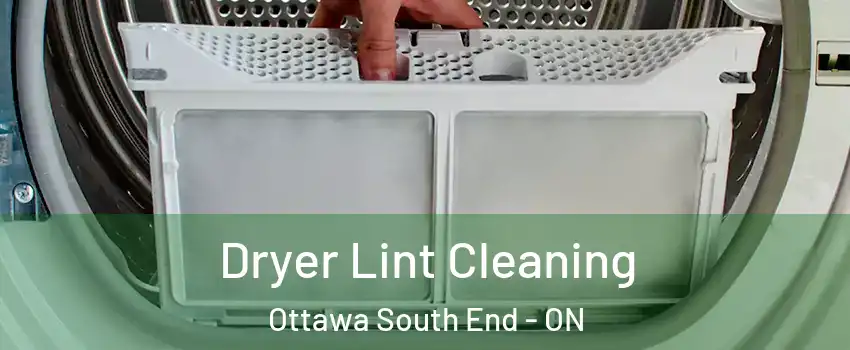  Dryer Lint Cleaning Ottawa South End - ON