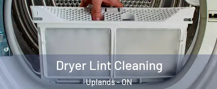  Dryer Lint Cleaning Uplands - ON