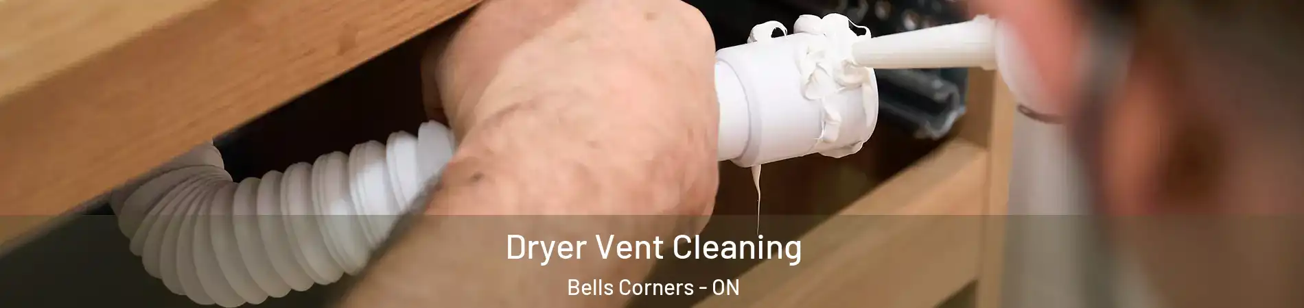  Dryer Vent Cleaning Bells Corners - ON