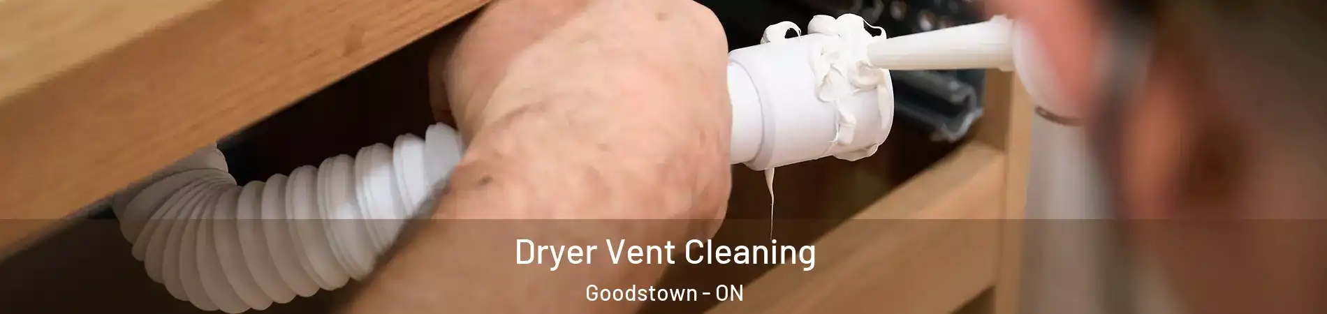  Dryer Vent Cleaning Goodstown - ON