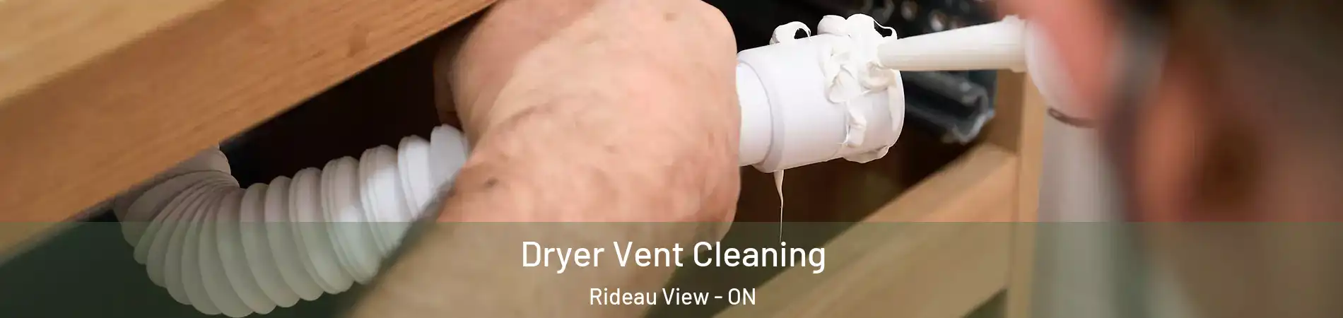  Dryer Vent Cleaning Rideau View - ON