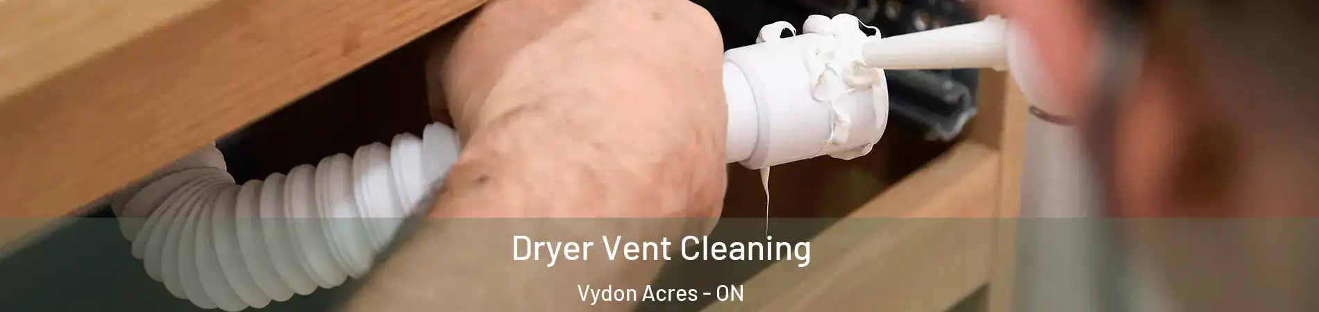  Dryer Vent Cleaning Vydon Acres - ON