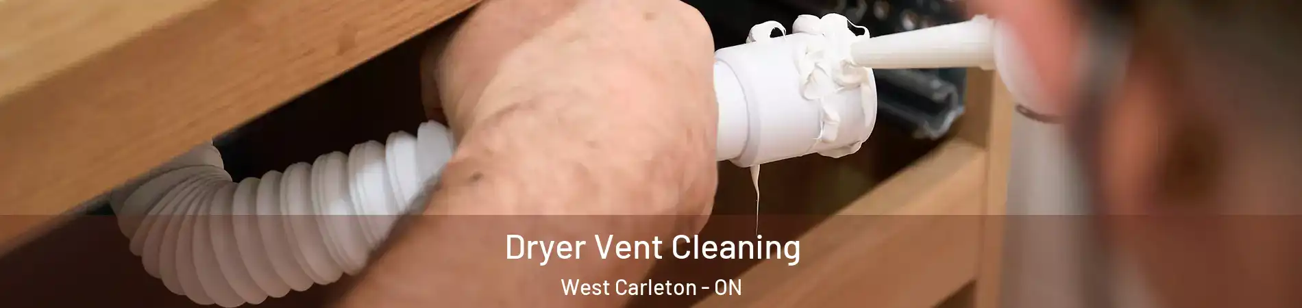  Dryer Vent Cleaning West Carleton - ON