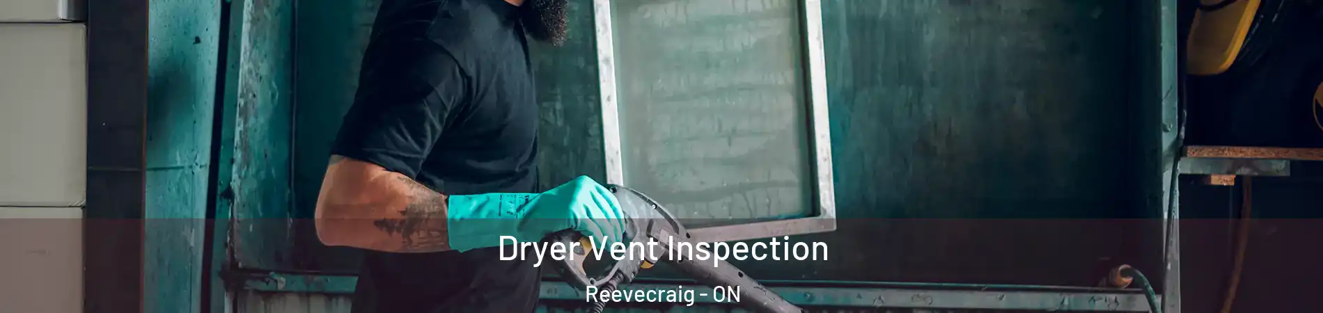  Dryer Vent Inspection Reevecraig - ON