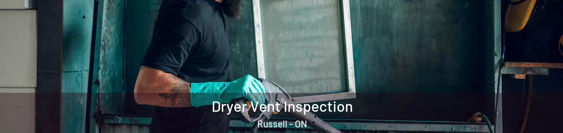  Dryer Vent Inspection Russell - ON