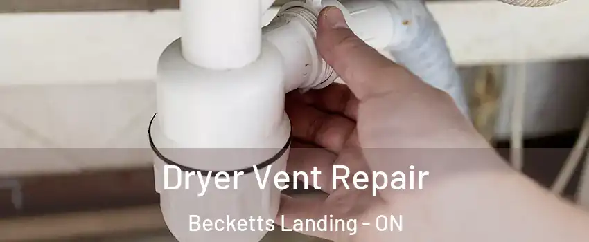  Dryer Vent Repair Becketts Landing - ON