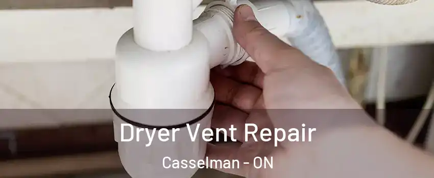  Dryer Vent Repair Casselman - ON