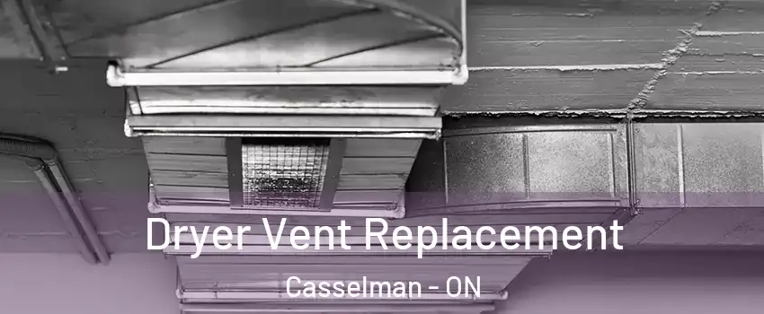  Dryer Vent Replacement Casselman - ON