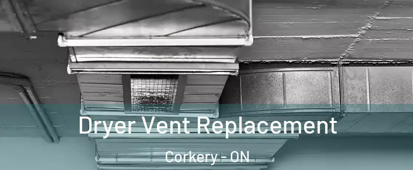  Dryer Vent Replacement Corkery - ON