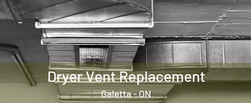  Dryer Vent Replacement Galetta - ON