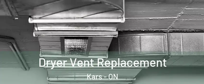  Dryer Vent Replacement Kars - ON