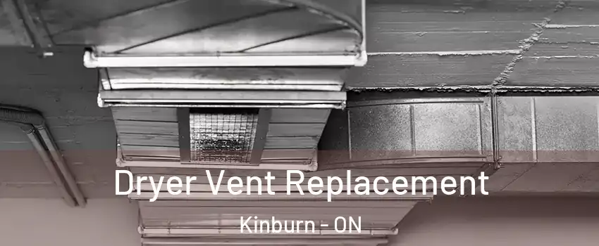  Dryer Vent Replacement Kinburn - ON