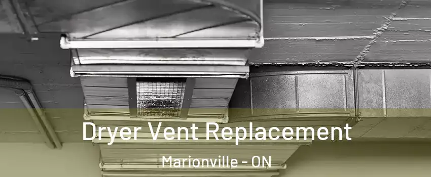  Dryer Vent Replacement Marionville - ON