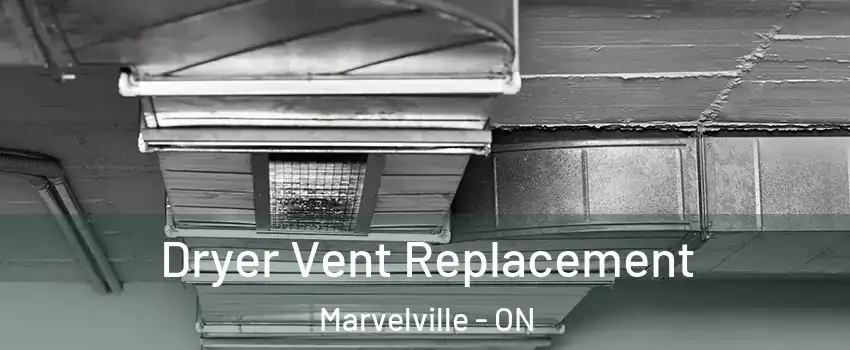  Dryer Vent Replacement Marvelville - ON