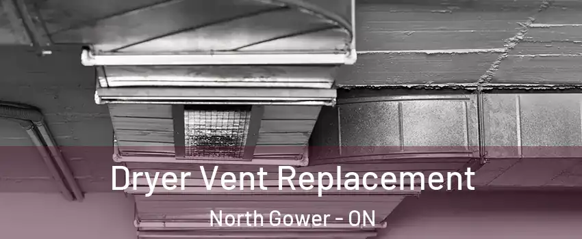  Dryer Vent Replacement North Gower - ON