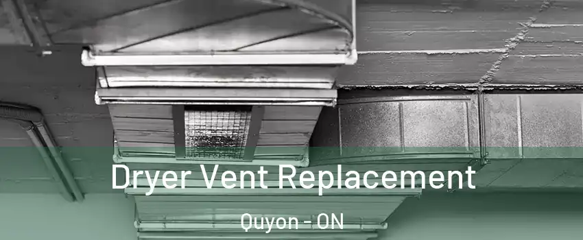  Dryer Vent Replacement Quyon - ON