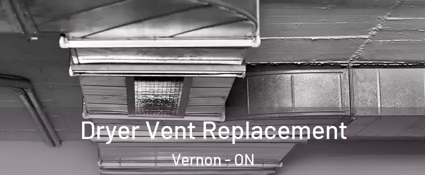  Dryer Vent Replacement Vernon - ON