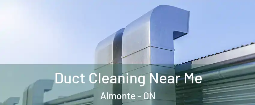  Duct Cleaning Near Me Almonte - ON