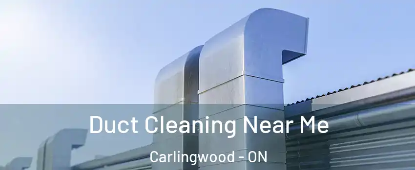  Duct Cleaning Near Me Carlingwood - ON