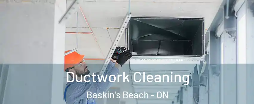  Ductwork Cleaning Baskin's Beach - ON