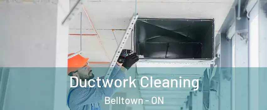  Ductwork Cleaning Belltown - ON