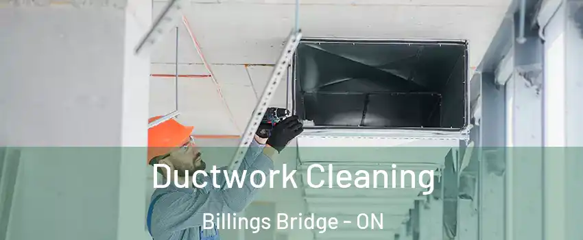  Ductwork Cleaning Billings Bridge - ON