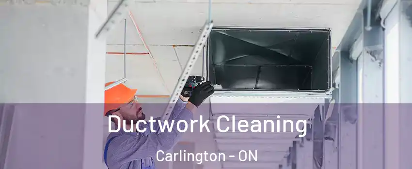  Ductwork Cleaning Carlington - ON